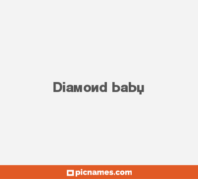 Diamond baby